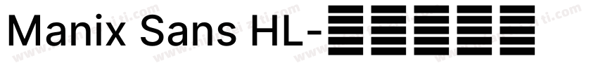 Manix Sans HL字体转换